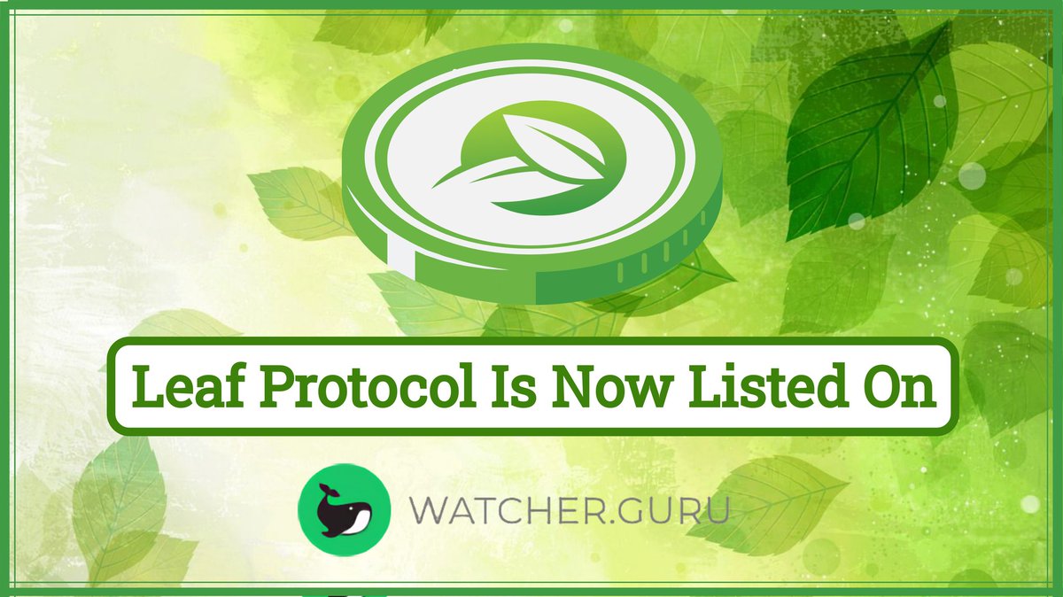 leaf_protocol's tweet image. Leaf 🌿 Protocol (LEAF) is Now Available On WATCHER GURU

Let&apos;s Vote (LEAF) to List On WATCHER GURU.

$LEAF 🍃 Voting Link: watcher.guru/coin/leaf-prot…

We Need 250 Votes to Get Listed On WATCHER GURU. Let&apos;s Vote to Grow our Leaf 🍃 Community.