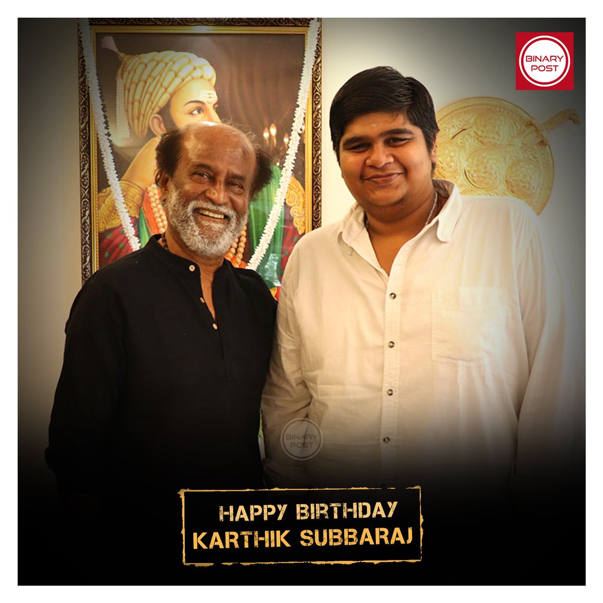 Happy Birthday @karthiksubbaraj ...

#HBDKarthikSubbaraj #Thalaivar 🤘 #Superstar #Rajinikanth #BinaryPost
