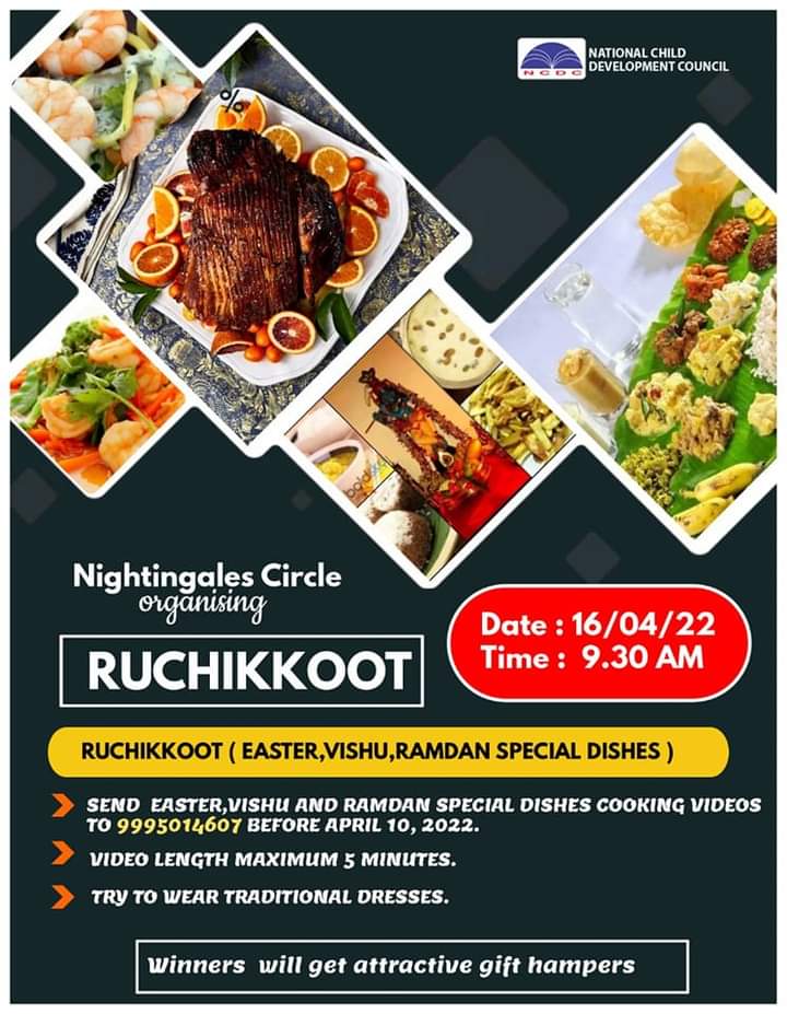 Nightingales circle of the National Child Development Council  organizing ruchikkoot(Easter, Vishu, Ramadan dishes). 
#food #Vishu #Easter #Ramadan 
#online  
ncdconline.org