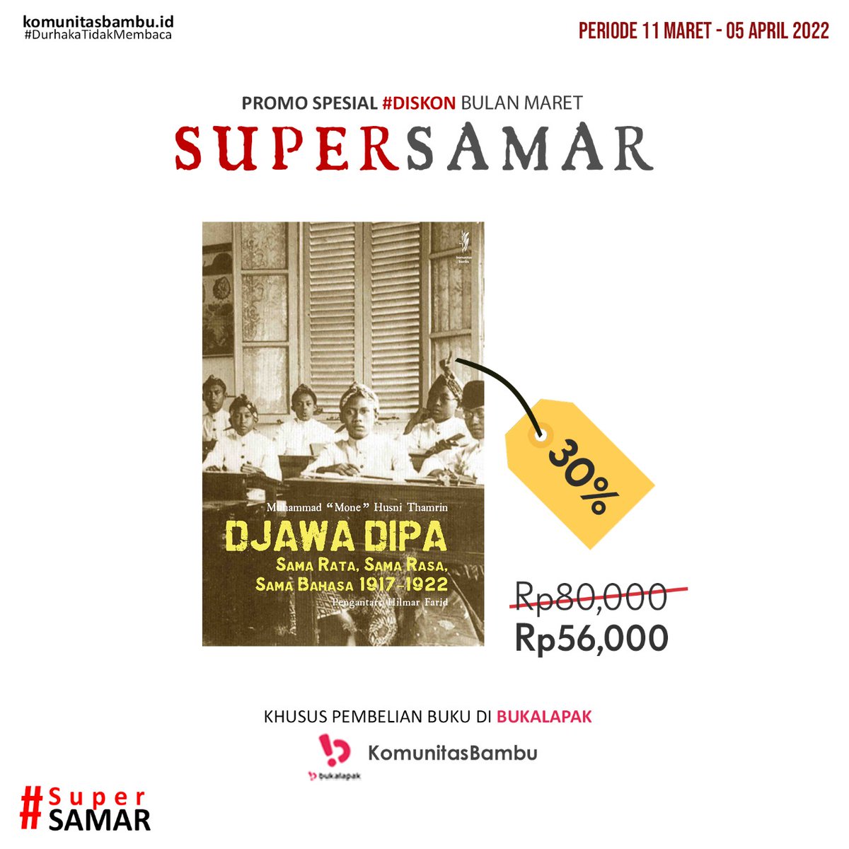 KomunitasBambu's tweet photo. Buku-buku berikut ini juga bisa didapatkan dengan diskon spesial #SuperSamar di bukalapak Kobam. Harga di bawah ini sudah termasuk tambahan diskon 5%. Utk pemesanan, klik aja linknya: https://t.co/OqPktEZvVR
#bukukobam #bukusejarah #penerbitbuku #tokobukukobam https://t.co/qFkMxh1Jd7