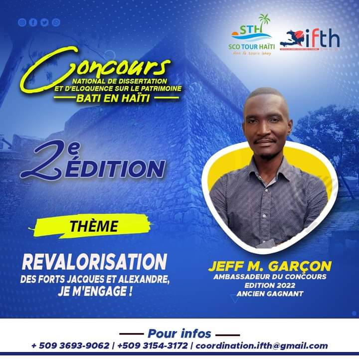 Jeff Mackenley GARÇON, AMBASSADEUR de la 2e édition du Concours national de dissertation et d'éloquence

Dans le cadre de la Journée internationale des monuments et des sites, appelée aussi « Journée du patrimoine mondial », célébrée chaque année le 18 avril....