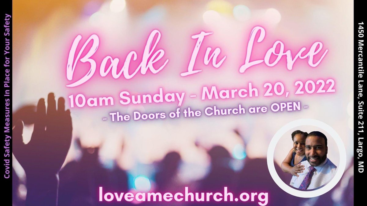 LoveAMEChurch's tweet photo. We haven’t opened our doors to all for the past 2 years!! Excited for a return to In-Person Worship on tomorrow! #BackInLove #loveagents @LoveAMEChurch https://t.co/C7sYjvKwMa https://t.co/vdkarXrZwH