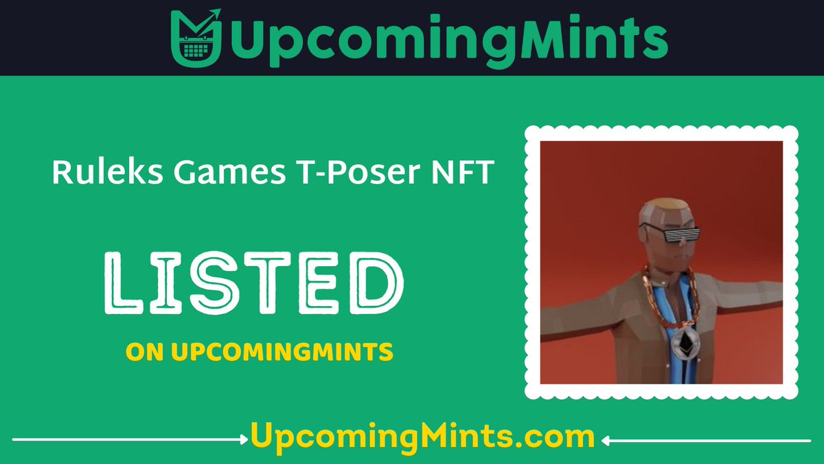 Ruleks Games T-Poser NFT  is Listed on
@Upcoming_mints

@ruleksgames-NFT-project with 11111 unique&amp;
useful collectibles in 3D low poly artwork

 Please Check out their website

ruleks-games.com

#EthNft #ETH  #NFTLAUNCH #NFTs #NFTdrop #NFTDROPS #NFTCommunity #upcomingnfts