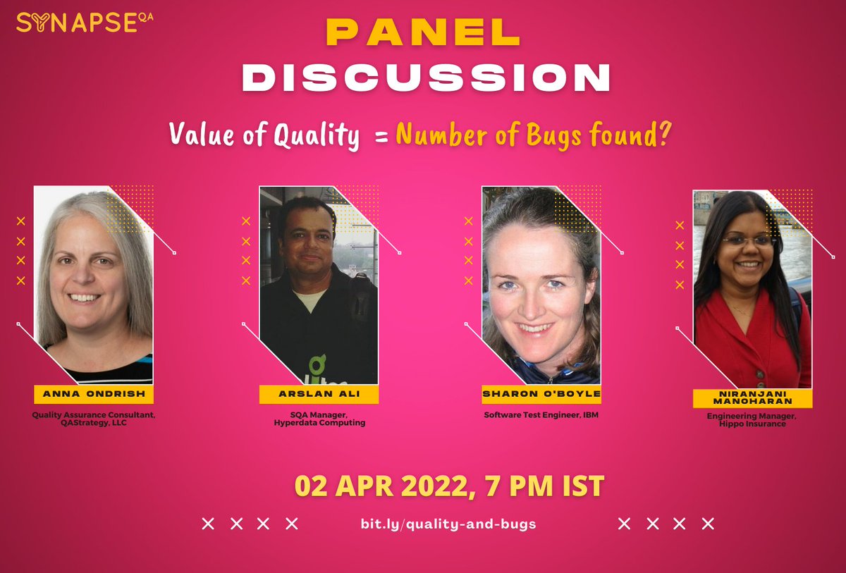 "Panel Discussion: Is value of quality determined by the number of bugs found?" with the amazing panellists Arslan Ali, Anna Ondrish, Sharon O'Boyle &amp; hosted by <a href="/RanjaniRambles/">Niranjani | niranjani.eth</a>.