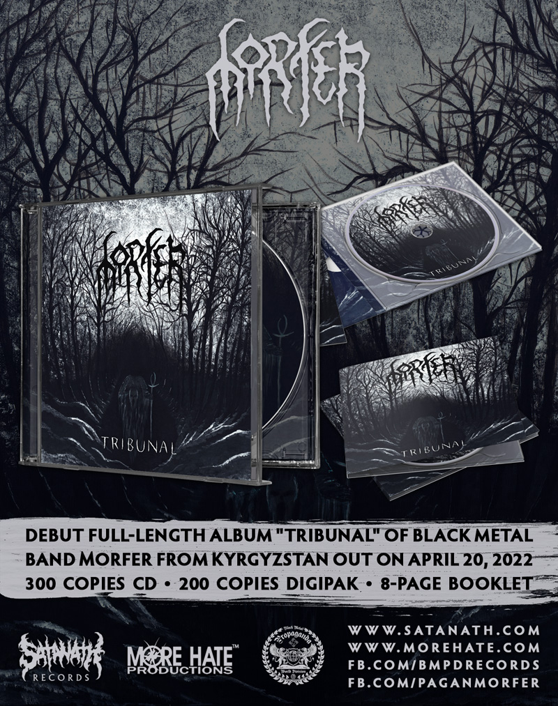 Co-release Satanath Records with More Hate Productions: new album "Tribunal" of black metal band Morfer <a href="/paganmorfer/">MORFER</a>  from Kyrgyzstan is out on April 20th, 2022!

satanath.com/news/item/morf…