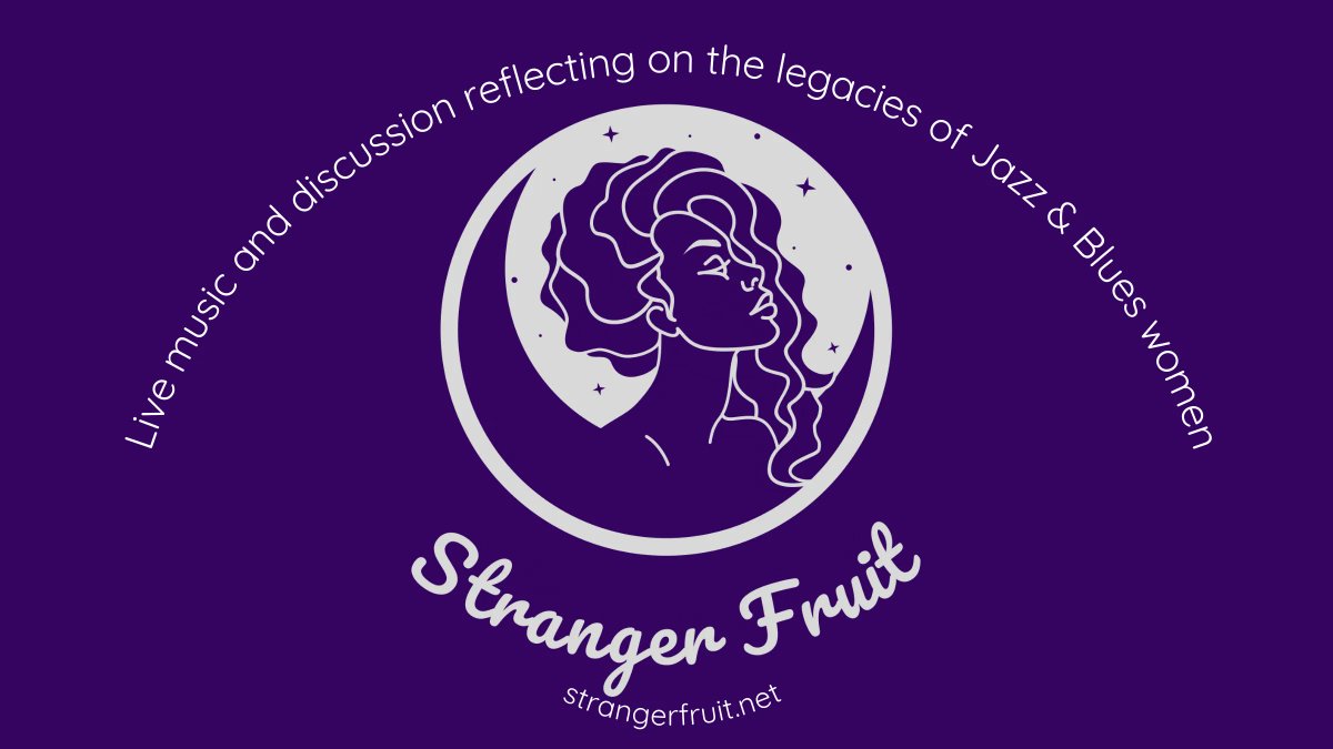 StrangerFruit1's tweet photo. Stranger Fruit is a live, online, music and discussion series reflecting on the legacies of Jazz and Blues women on contemporary music and culture. Find out more and sign-up for our next session  - Sat 26th Mar, 8pm GMT: https://t.co/ck1vJtlAYm https://t.co/O4AvnVQvpM