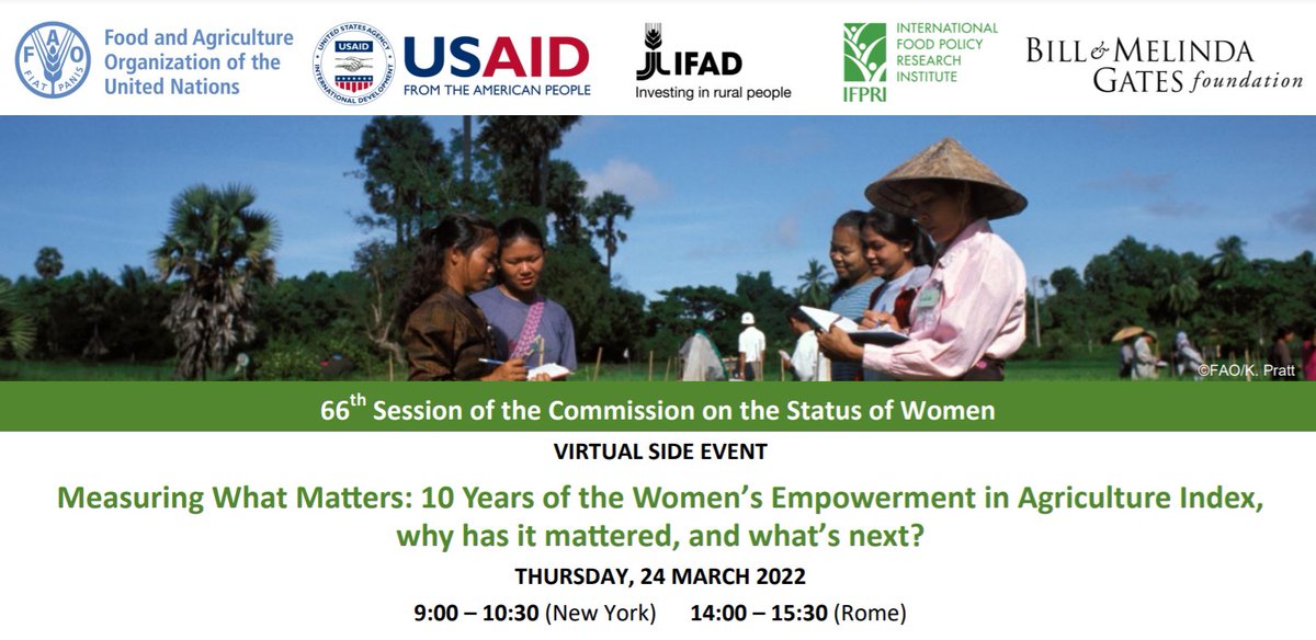 📌 #CSW66 - 'Measuring What Matters: 10 Years of the #WEAI, why has it mattered, & what’s next?' 📅 March 24 ⏰ 9AM ET 💬 @jemimah_njuki @PowerUSAID @MaximoTorero @agnesquis @EnockChikava @mabiso & more 🎟️ bit.ly/WEAI-CSW @FAO @USAID @gatesfoundation @IFAD @UN_CSW