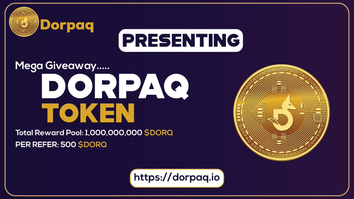 AirdropKingNews's tweet photo. New Airdrop: Dorpaq 
Total Reward: 1 Billion DORQ
Distribution date: 10 April, 2022

🔗Airdrop Link: https://t.co/1YEHrozzbK

- Complete all tasks of the airdrop
- Submit your BSC wallet address
- The airdrop for all participants

- You will get 500 DORQ for each valid referral https://t.co/nZzSPTsfwy