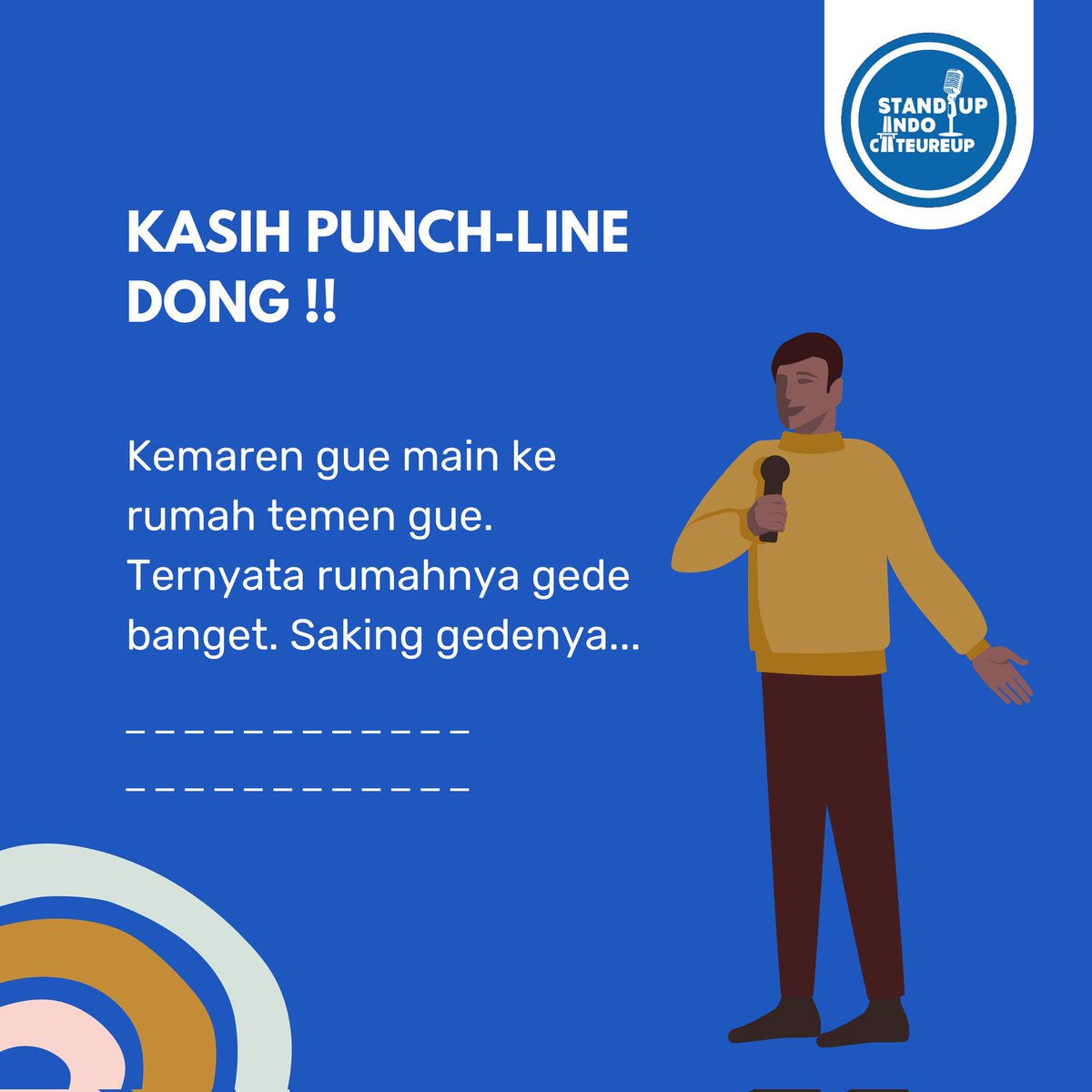 Menemani malam minggu Rekan Sejawat yang gabut. Lebih baik berikanlah punch-line terbaikmu untuk set-up ini.

Reply dengan punch-line terkocak ya. Punch-line terkocak akan mendapatkan dinamo kipas angin cosmos.

( Haris Azhar , Reply 1988 , MD INA )

#TwentyFiveTwentyOneEp11