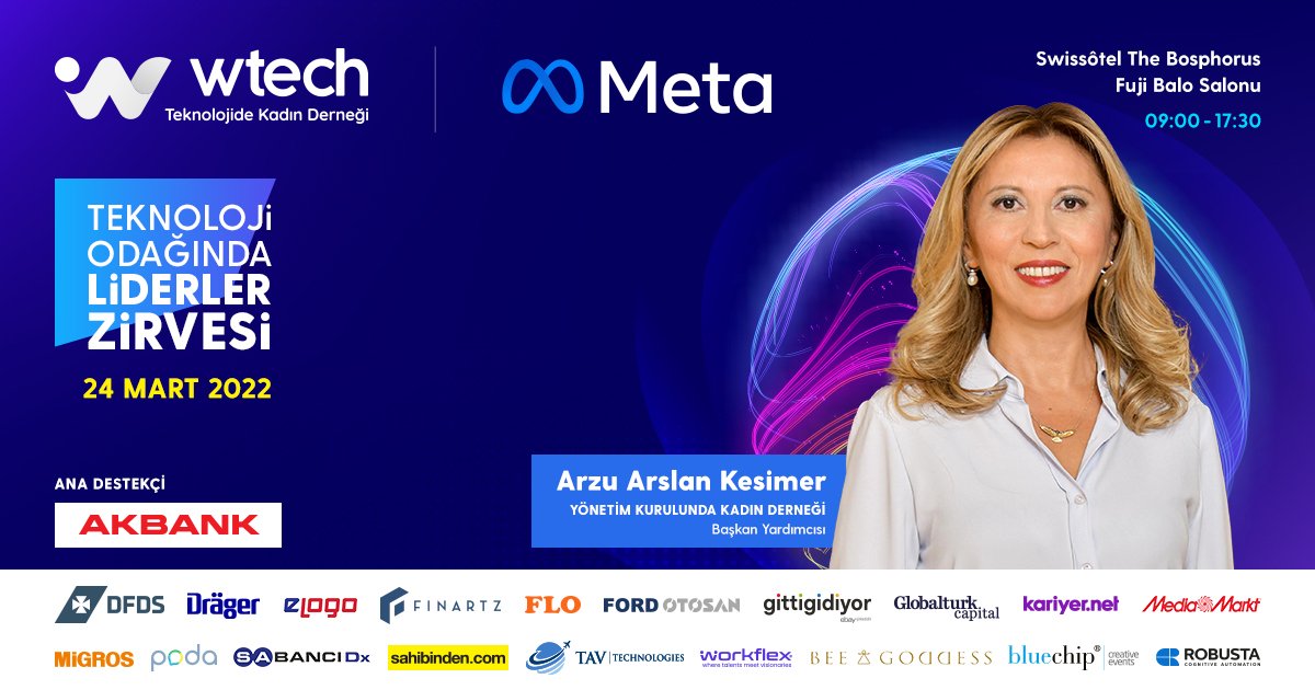 wtechturkey's tweet photo. Yönetim Kurulunda Kadın Derneği Başkan Yardımcısı Arzu Arslan Kesimer, Teknolojide Kadın Derneği ve META iş birliğinde hazırlarnan 24 Mart Teknoloji Odağında Liderler Zirvesinde bizlerle beraber olacak.

 #mediamarkt #migros #SabancıDx #poda #elogo #kariyernet #sahibindencom https://t.co/u0bcV6KnP7
