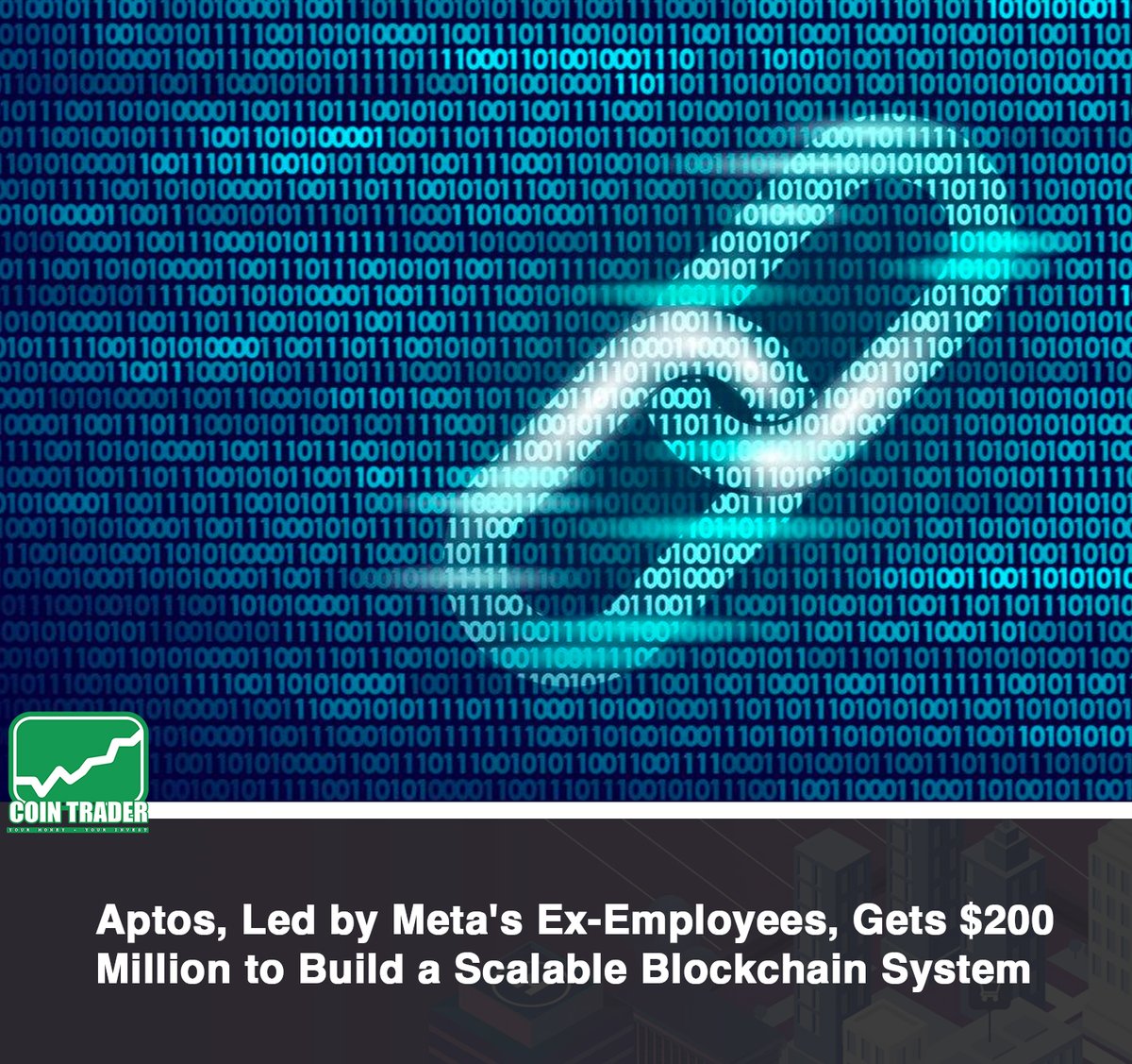 CoinTraderNews's tweet photo. #Aptos, Led by Meta's Ex-Employees, Gets $200 Million to Build a Scalable Blockchain System
Readmore: https://t.co/QkDnQK0Ki4
#cointrader #cryptonews https://t.co/cfByMHIsws