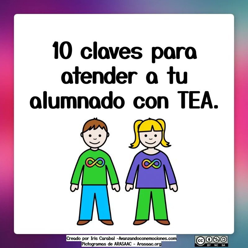 🔟 claves para atender a tu alumnado con TEA.
👇🏼