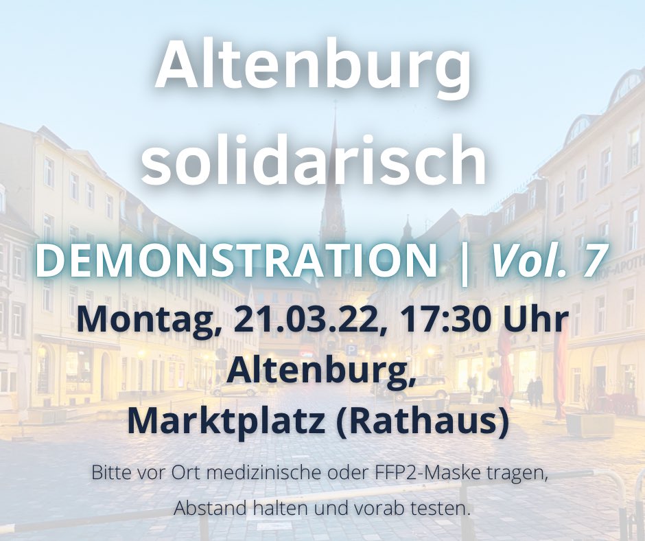 BuendnisABG's tweet photo. Aufruf Kundgebung „#AltenburgSolidarisch“ 21. März 22, 17:30 Uhr, #Altenburg, Markt. Initiator:innen von Gruppe „Altenburg solidarisch“ &amp; @BuendnisABG nehmen Bezug auf Forderung d. Bundespräsidenten: „Mehrheit darf nicht still bleiben“. PM: https://t.co/hIYT8mVcrC #abg2103 #TgR22 https://t.co/Hl6EKx8Kdg