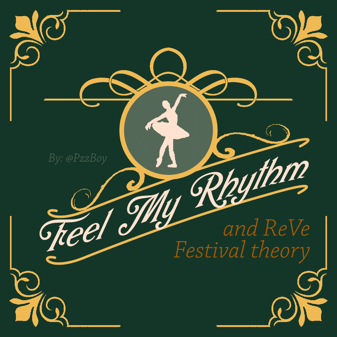 PzzBoy's tweet photo. Feel My Rhythm Predections &amp; The ReVe Festival Lore Theory, a dark thread: https://t.co/Yyiahp6L19