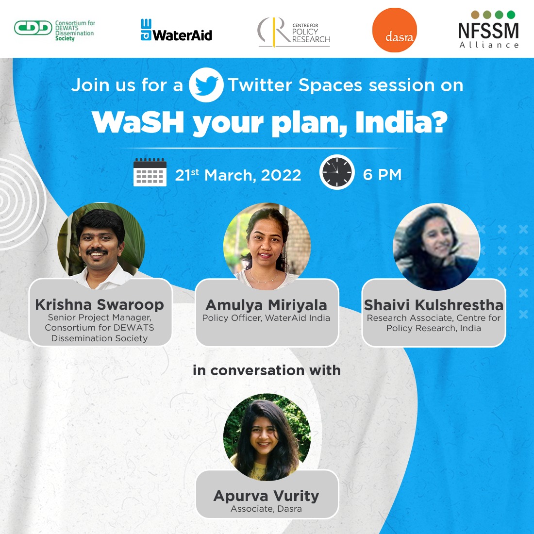NFSSMalliance's tweet photo. As a run up to the #WorldWaterDay, join us for a #TwitterSpaces on March 21, the session will have speakers from @CDDSociety, @WaterAidIndia &amp; @CPR_India and will be moderated by @dasra. 

Join us to know how #WaSH practices affect the quality of life for all. https://t.co/HcOj5EHInv