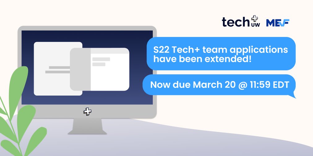 techplusuw's tweet image. The deadline to apply to the Tech+ S22 organizing team has been extended! 🎉

👉 Learn more about Tech+ and our open roles: bit.ly/join-techplus-…
📝 Apply now : bit.ly/techplus-s22-a…
🚨 New Deadline: Sunday, March 20th at 11:59 PM EDT