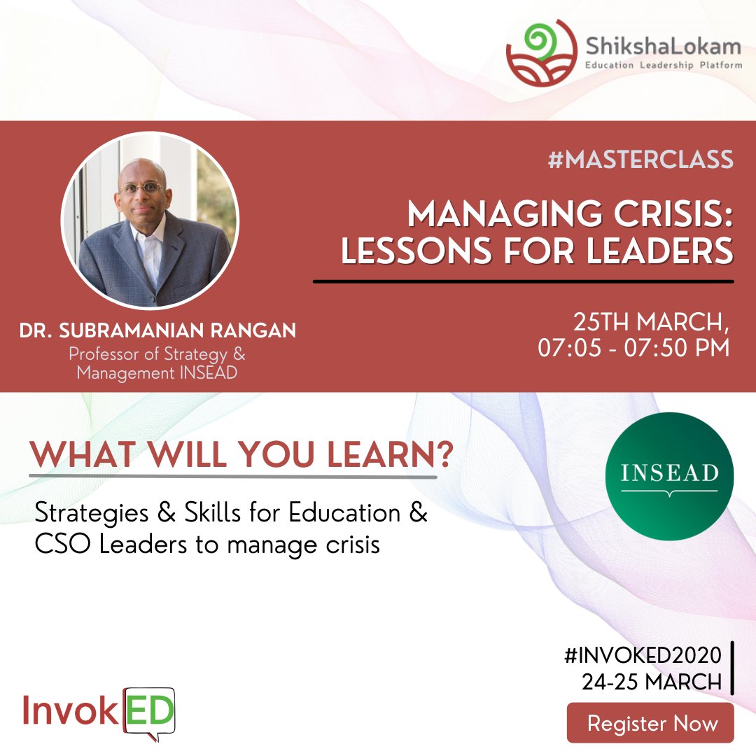 Join the masterclass with Dr. Subramanian Rangan, Professor of Strategy &amp; Management <a href="/INSEAD/">INSEAD</a>, where he will uncover strategies for crisis management for #education leaders.
Catch him at #InvokED2022, sharing unique insights from his experiences.

Register: bit.ly/3hmvvlR