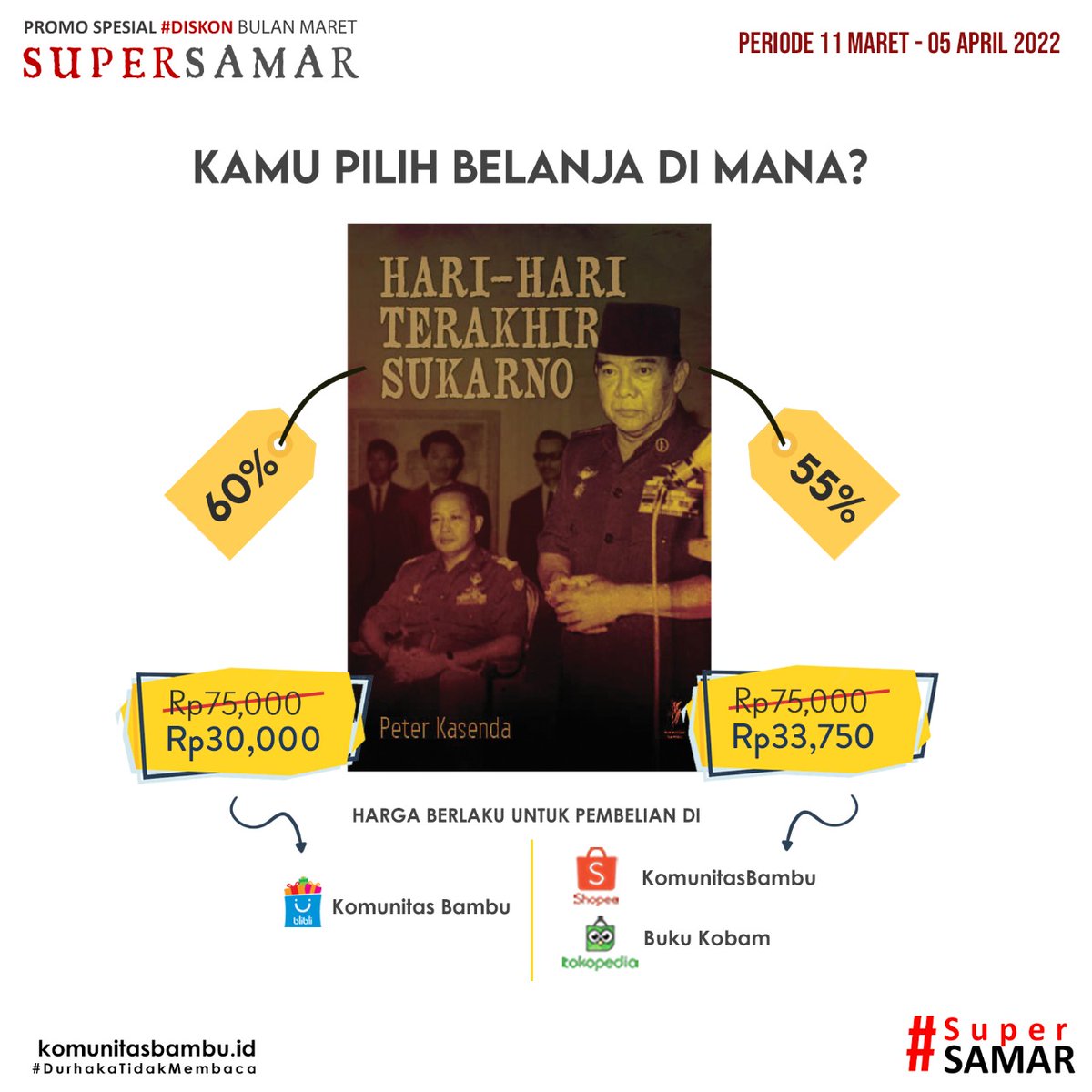 KomunitasBambu's tweet photo. Buku-buku dengan diskon spesial #SuperSamar ini masih berlaku. Tinggal pilih aja mau pesan di mana. Klik link https://t.co/J3yTmeRvwJ untuk pemesanan.
#bukukobam #bukusejarah #penerbitbuku #tokobukukobam https://t.co/N98QWqrftf
