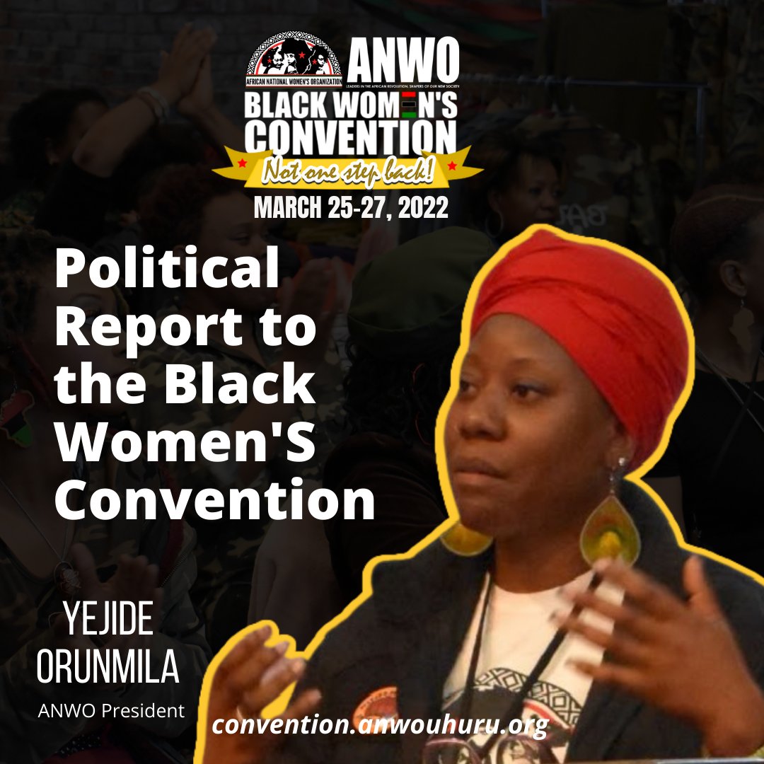 President Yejide Orunmila has been at the helm of ANWO since 2015.  She has fought for ANWO to meet the needs of the African Revolution by upholding the interest of working-class African women everywhere.  There's still time to register at convention.anwouhuru.org