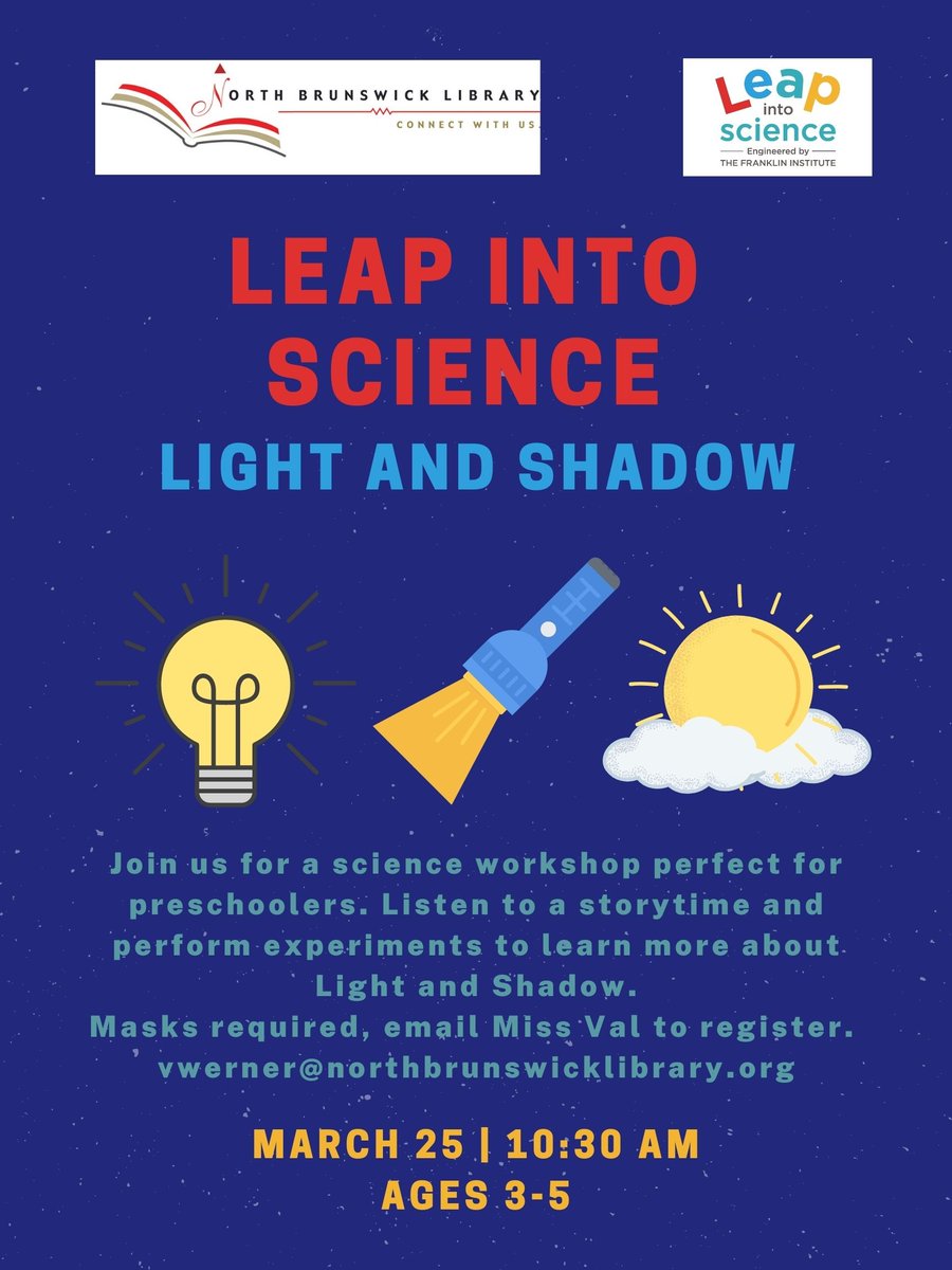 NoBrunsLibrary's tweet photo. On 03/25 at 10:30AM, children ages 3-5 &amp; their families are invited to @NoBrunsLibrary to our #LeapIntoScience #storytime &amp; #activity, in partnership with @TheFranklin. Email Miss Val to register at vwerner@northbrunswicklibrary.org. 
@NBTECC @NBTPreschool #lightandshadow https://t.co/S1uXjX5BCh