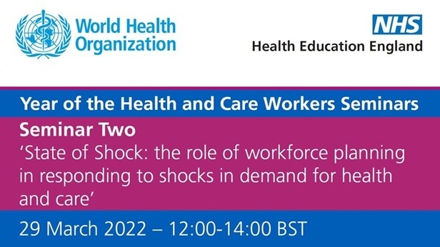 NHSE_WTE's tweet photo. The 2nd of the joint HEE and @WHO Year of the Health and Care Workers seminars is on 29 March. Discussing development of health systems and the challenge of responding to both short-term ‘shocks’ and longer-term trends. Register now https://t.co/EYUiQ7xk42
#YHCW
#YHCWSeminar https://t.co/V7EYE0wrwM