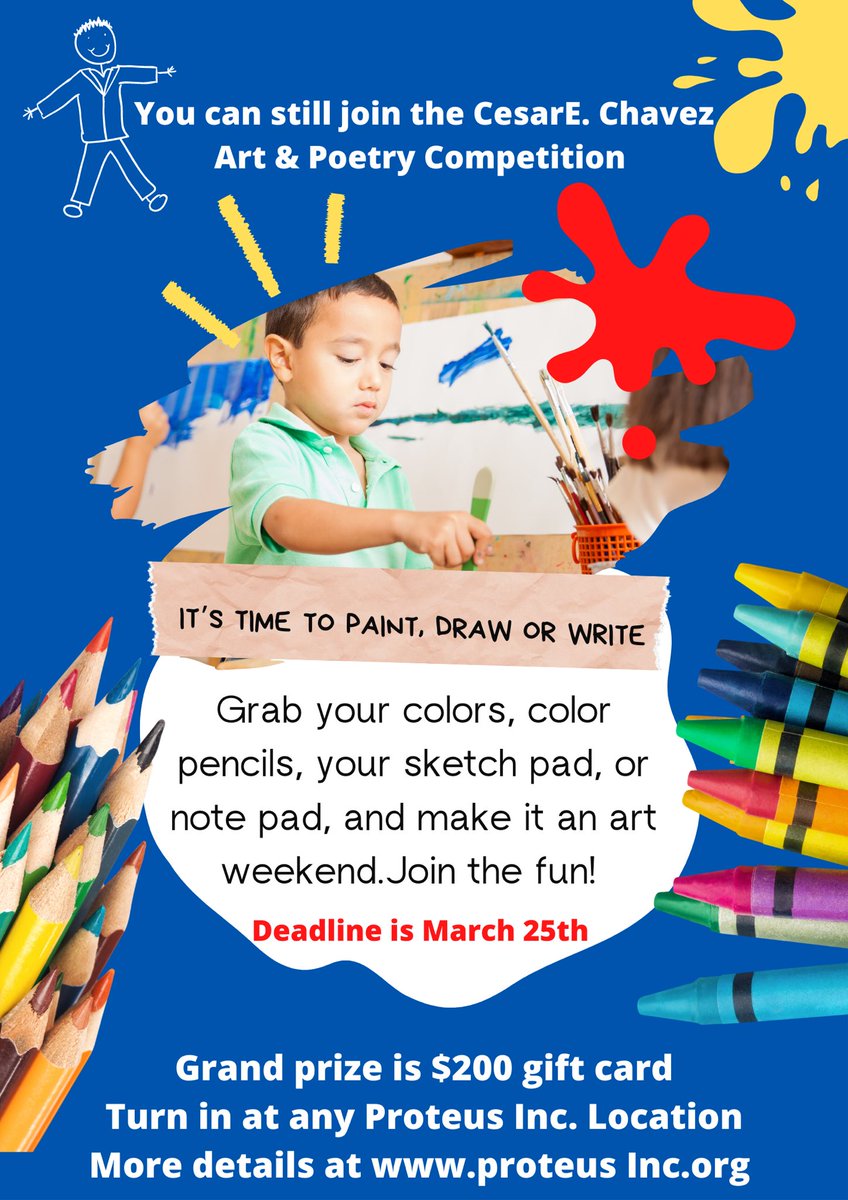 Art takes time. Take this weekend to get creative and join the Art &amp; Poetry Contest. Deadline is approaching. Entry form and details can be found at proteusinc.org.