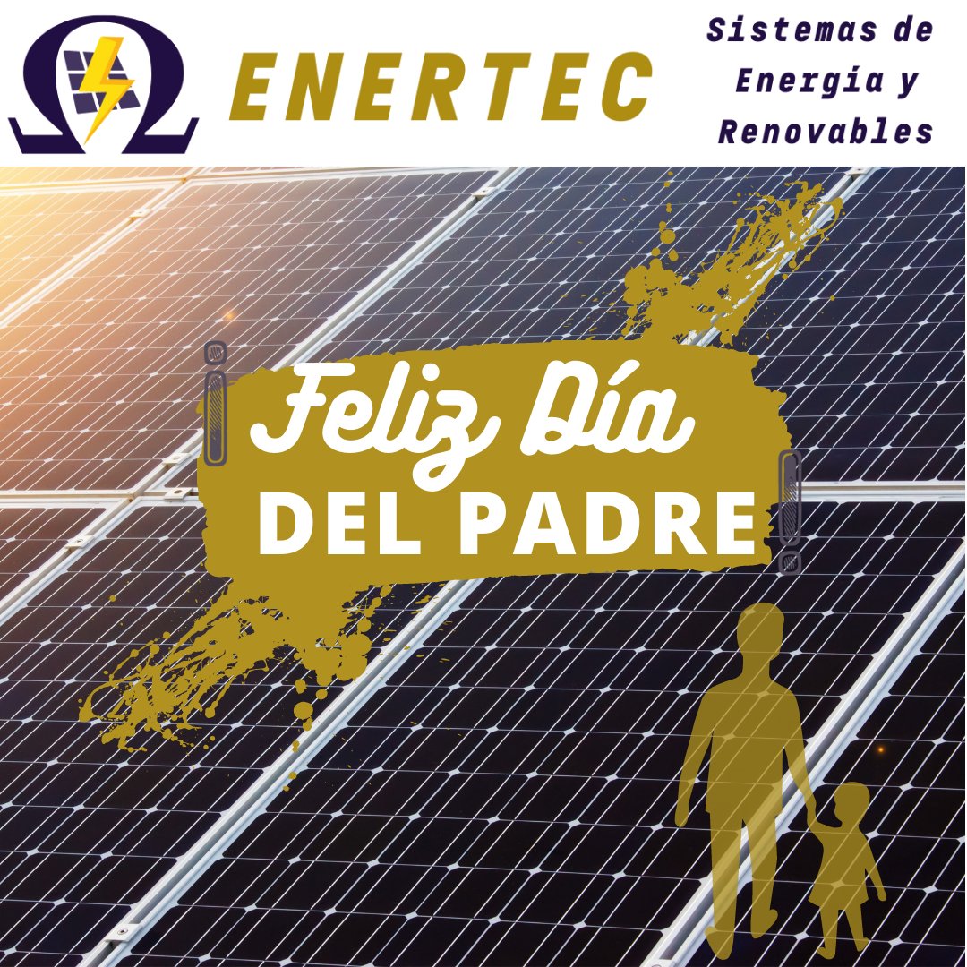 ¡Feliz día del padre!
#DíaDelPadre
#EnergíaSolar