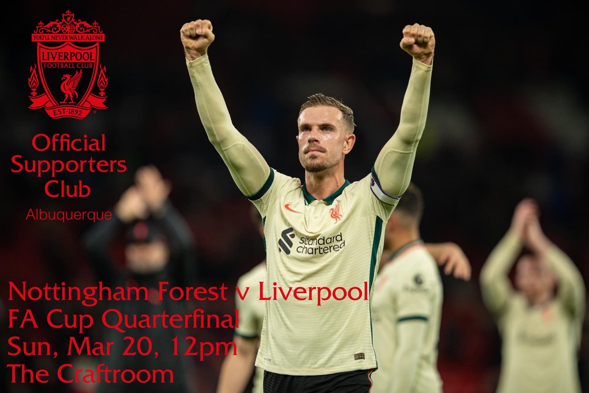 FA Cup quarterfinal away to Forest is up tomorrow. The Reds’ last outing before the international break. Let’s keep the form, and the progress in all competitions, going. Hope to see you there! #YNWA #lfcabq #505reds