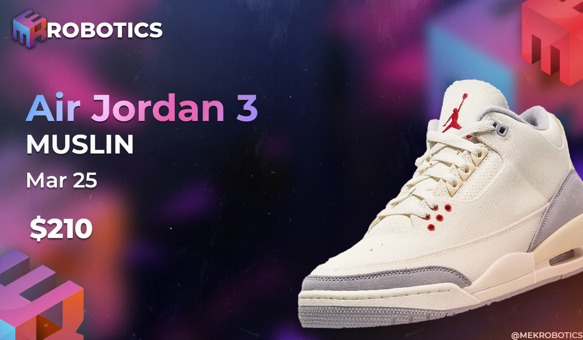 The Air Jordan 3 “Muslin” is set to release on March 25th.🥂 What do you think of this pair?🤔 @MEKRobotics members won't have any trouble copping these.💯 LIKE+RT+tag.🎊