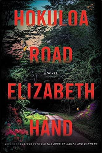 captaincurt81's tweet photo. #ForthcomingBooks #ElizabethHand #Hawaii https://t.co/MDBNLjFA5L