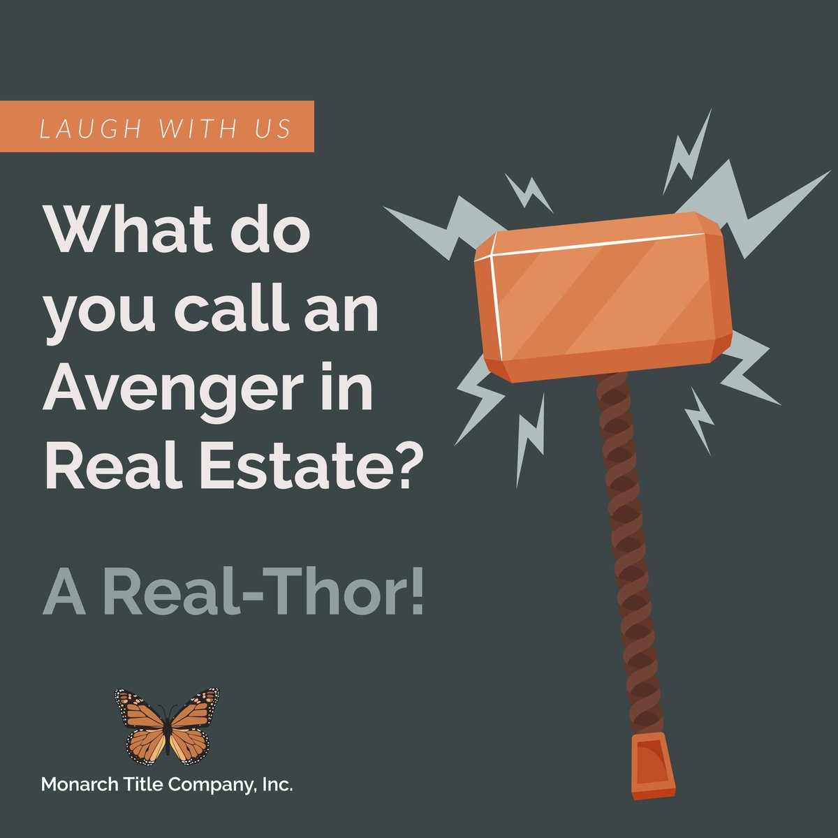 MonarchTitleCO's tweet image. What do you call an Avenger in Real Estate? 
.
.
.
A Real-Thor!