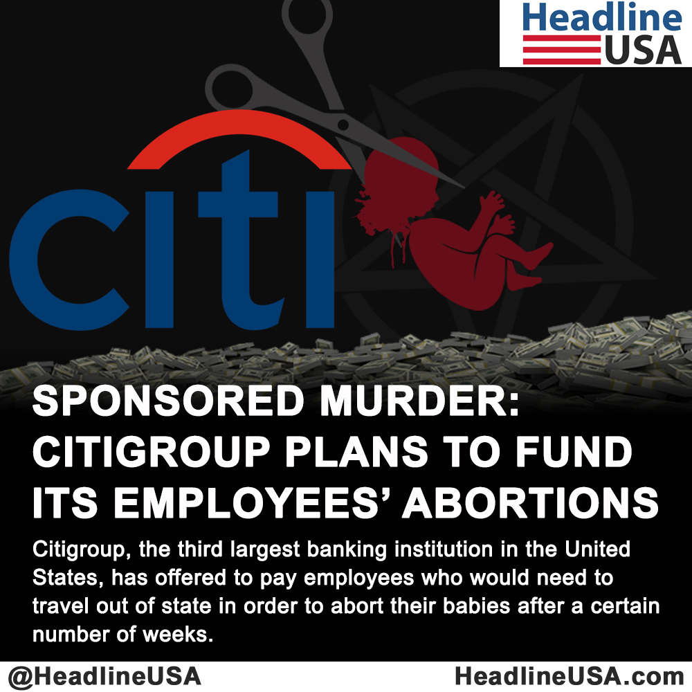 HeadlineUSA's tweet photo. It’s time to boycott Citigroup! #GoWokeGoBroke
#ProLife #abortion #boycottcitigroup #bible #ENDTHEFED #Crypto #inflation https://t.co/2Cc2YXPGPX