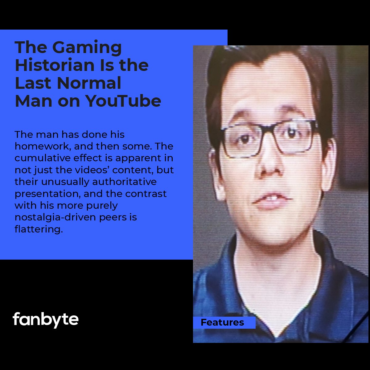 Image: Norman Caruso, the gaming historian, as viewed through an old television. Text reads: The Gaming Historian is the last normal man on YouTube. The man has done his homework, and then some. The cumulative effect is apparent in not just the videos’ content, but their unusually authoritative presentation, and the contrast with his more purely nostalgia-driven peers is flattering.