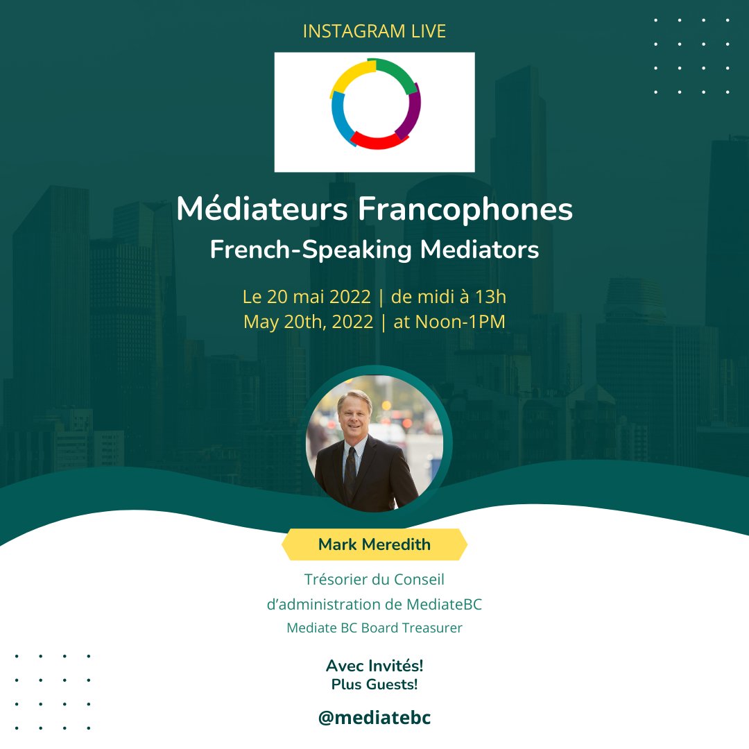 mediatebcsoc's tweet photo. To celebrate UN French Language Day on April 20, join Mediate BC Board Treasurer and Associate Civil Mediator, Mark Meredith, as he chats with other French-speaking mediators about mediation and conflict resolution options in various contexts. #médiation #resolutiondeconflits https://t.co/B49K6nP1nB