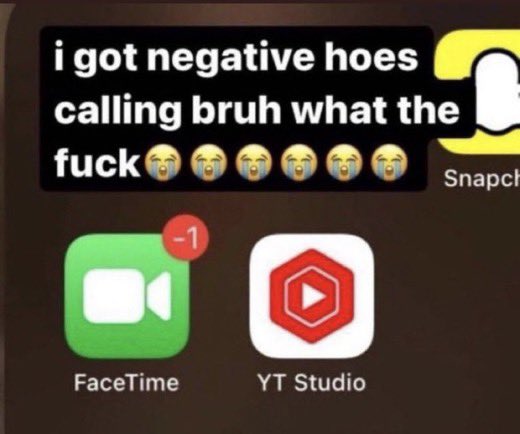 reactjpg's tweet photo. facetime negative 1 notifications I got negative hoes calling bruh what the fuck https://t.co/3OScOTKa89