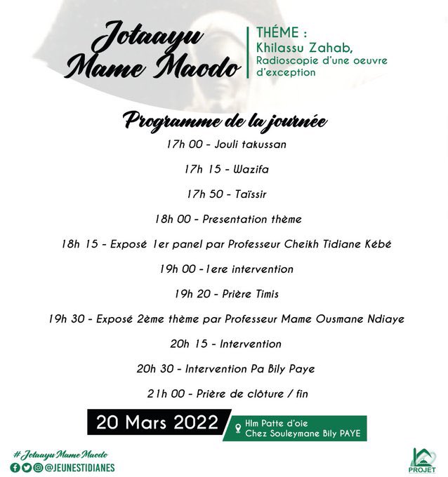 jeunestidianes's tweet photo. 📢 #ProjetEvent
📖 Jotaayu Mame Maodo
JJ - 1
🗓️ Dimanche 20 Mars 2022
Thème : Khilassu Zahab, radioscopie d'une oeuvre d'exception.
#MameMaodo https://t.co/HcPS57VKPr