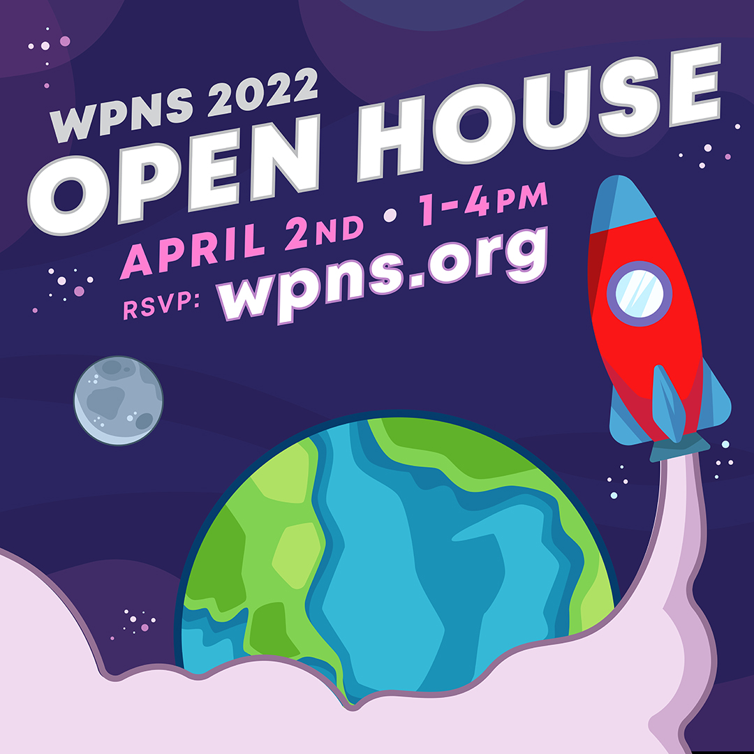 Join us for an open house! Meet the teachers and friends, play with arts and crafts, and take a tour of the school. Families welcome! April 2, 1-4pm. Register at WPNS.org
