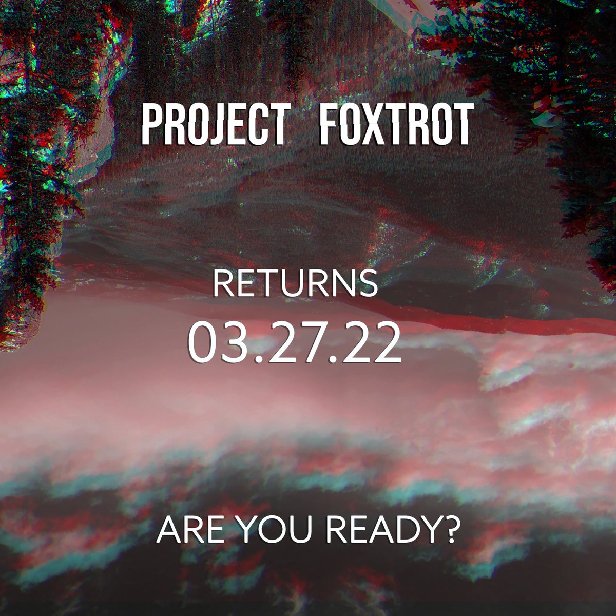 Tune in on March 27th to begin the long awaited finale of #ProjectFoxtrot season one!  Mark your calendars so you are sure not to miss it!