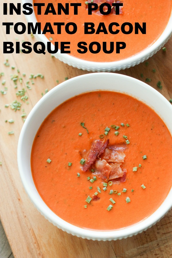 Six Sisters' Stuff on Twitter "Instant Pot Bacon Tomato Bisque soup is