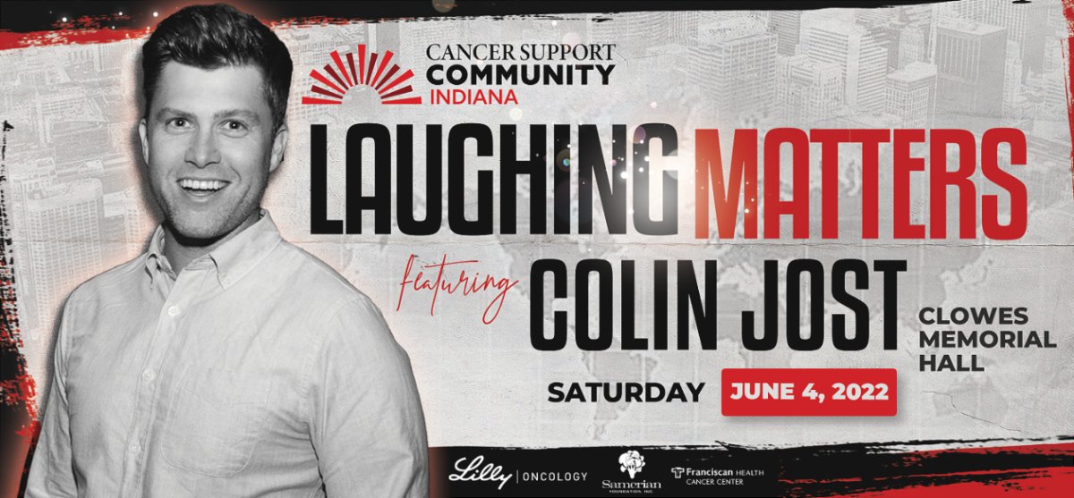 Cancer Support Community Indiana will host their annual comedy fundraiser, Laughing Matters, on 6/4 at Clowes Memorial Hall. Headlining this event will be award-winning comedian, actor and 