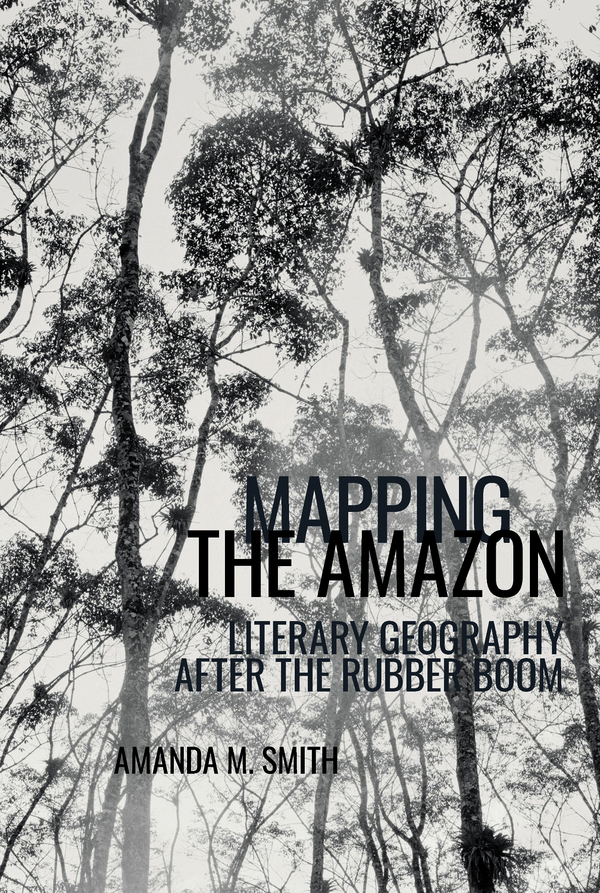 LASAweb's tweet photo. #LASANEWBOOK

Mapping the Amazon
Literary Geography after the Rubber Boom
Amanda M. Smith
@amandanzas
@LivUniPress
https://t.co/kttmfA1mi0
@LASA_Amazonia https://t.co/1xNagReuQS