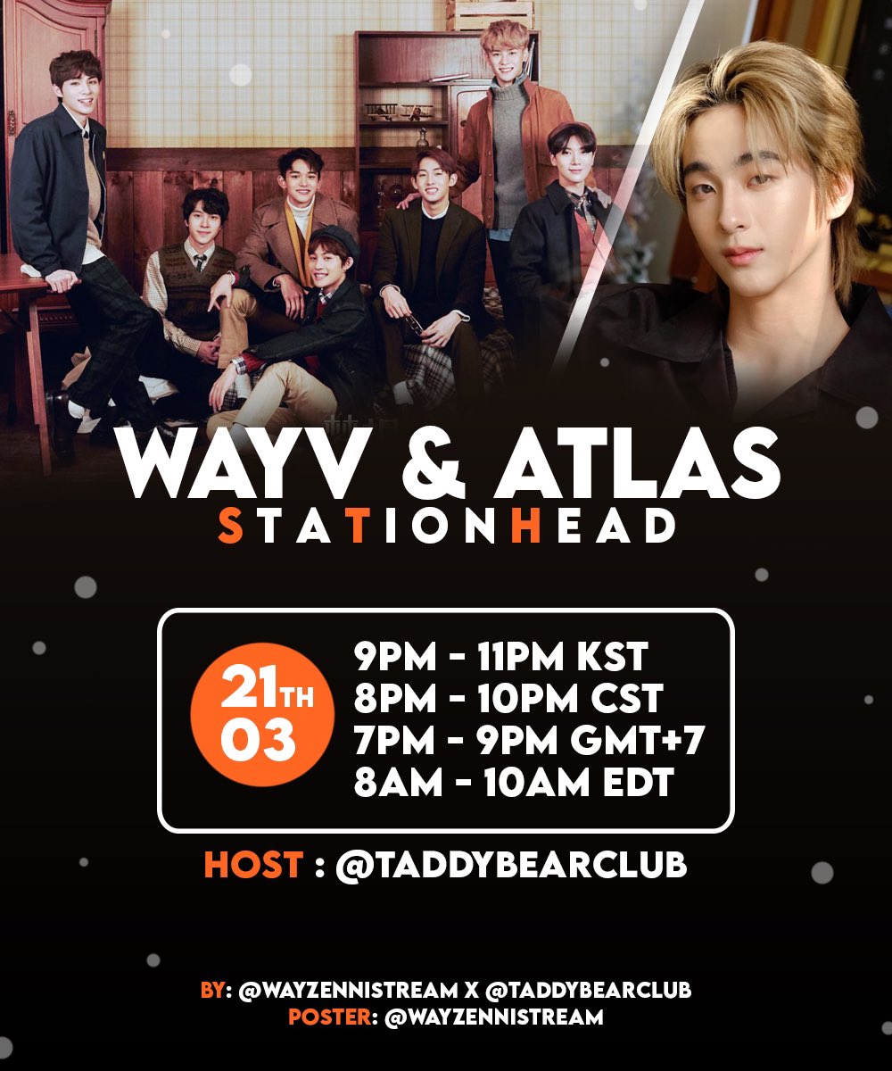 WayZenNiStream's tweet image. [STATIONHEAD - WayV x Atlas]

By: @WayZenNiStream x @taddybearclub

✨Host : taddybearclub 
Hashtag : #StreamForATLASxWayV

⏰Date : 21/03
• 9PM - 11PM KST
• 8PM - 10PM CST
• 7PM - 9PM GMT+7
• 8AM - 10AM EDT

Come n join us!

#WayV #Atlas 
#WayVxSTATIONHEAD
