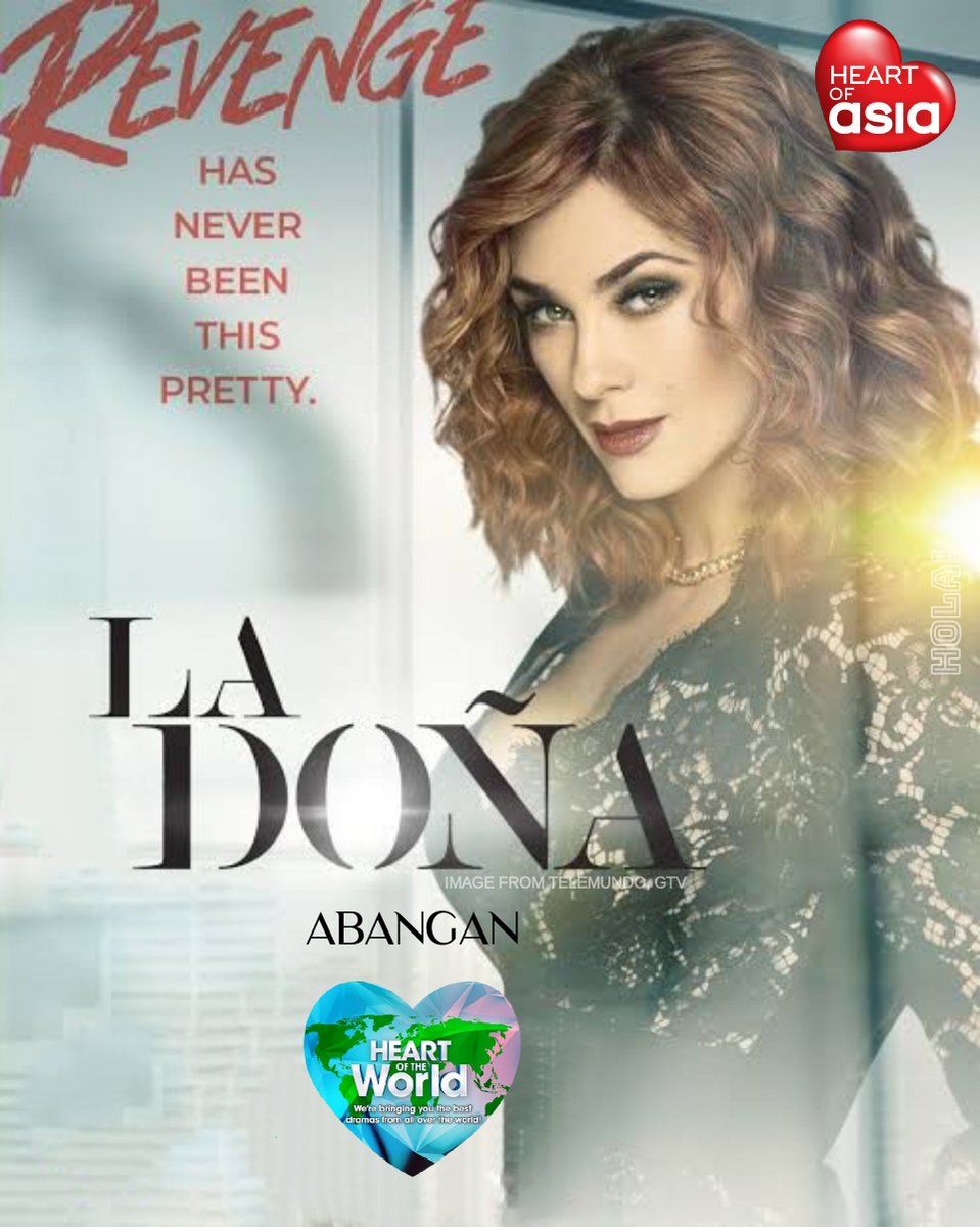 holaphofficial's tweet photo. Ang Heart of Asia Channel, hindi na lamang pang-Asian Dramas at Pinoy dramas, kundi pang-dramas na din around the world! Abangan ang pagbabalik ng American Telenovela na #LaDoña sa bagong #HeartOfTheWorld block sa Heart of Asia. https://t.co/n1ybzAh3Tu