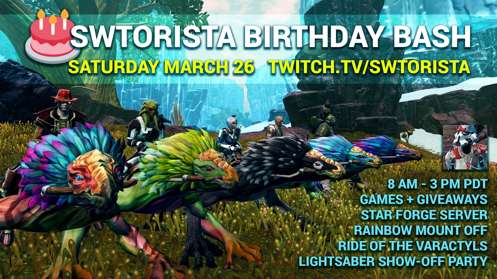 Swtorista Swca My Swtor Birthday Party Saturday March 26 At T Co 52tjstpdhw 8 Am 3 Pm Pdt And Beyond Rainbow Mount Off Ride Of The Varactyls