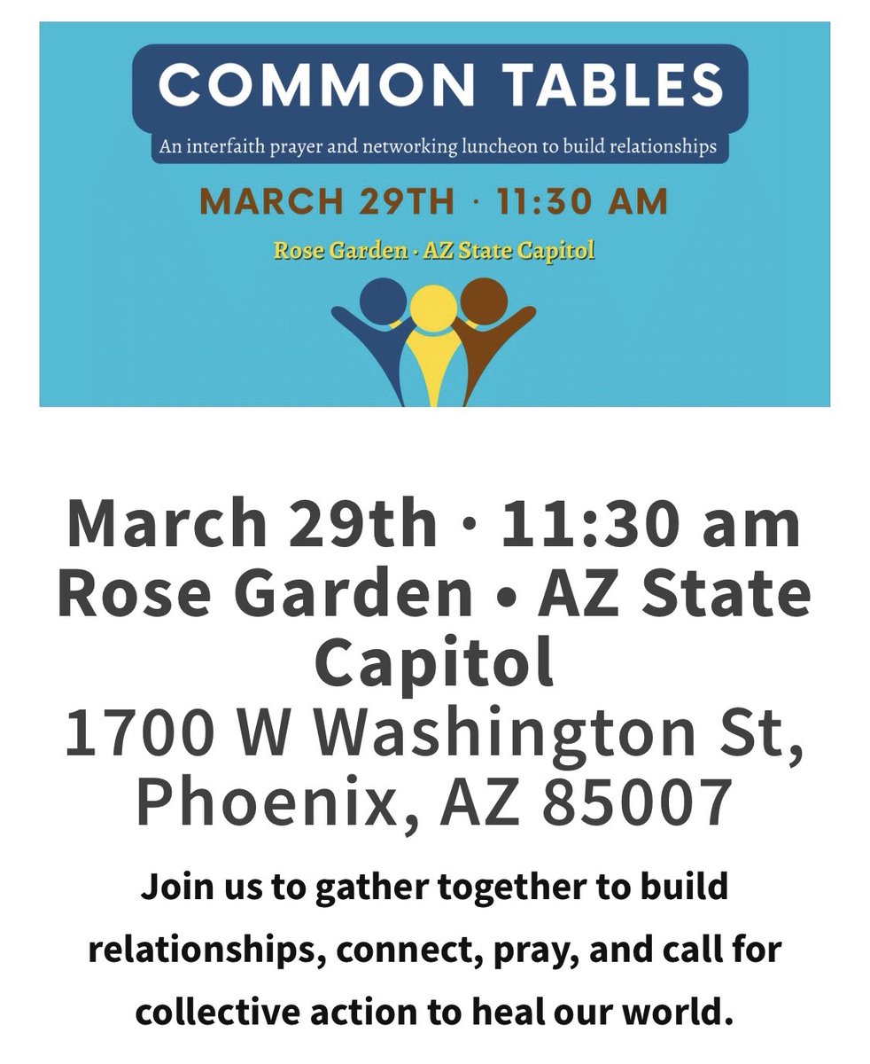 From our Friends at #ArizonaFaithNetwork Common Tables Interfaith Prayer and Networking Luncheon - mailchi.mp/cae4b5bbc5f6/j…