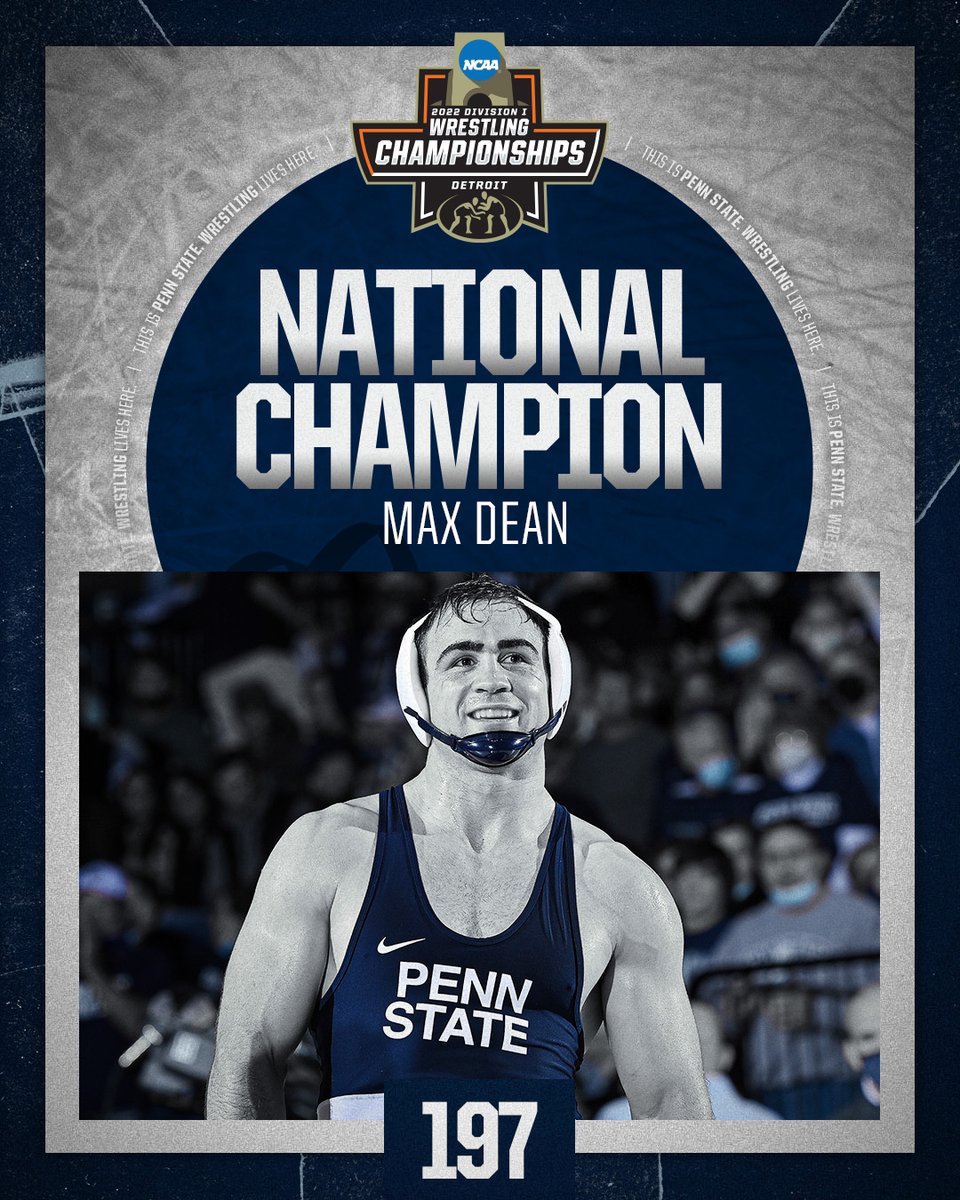 Max Dean the 3-2 win over Warner! Max Dean is a National Champion! #PSUwr