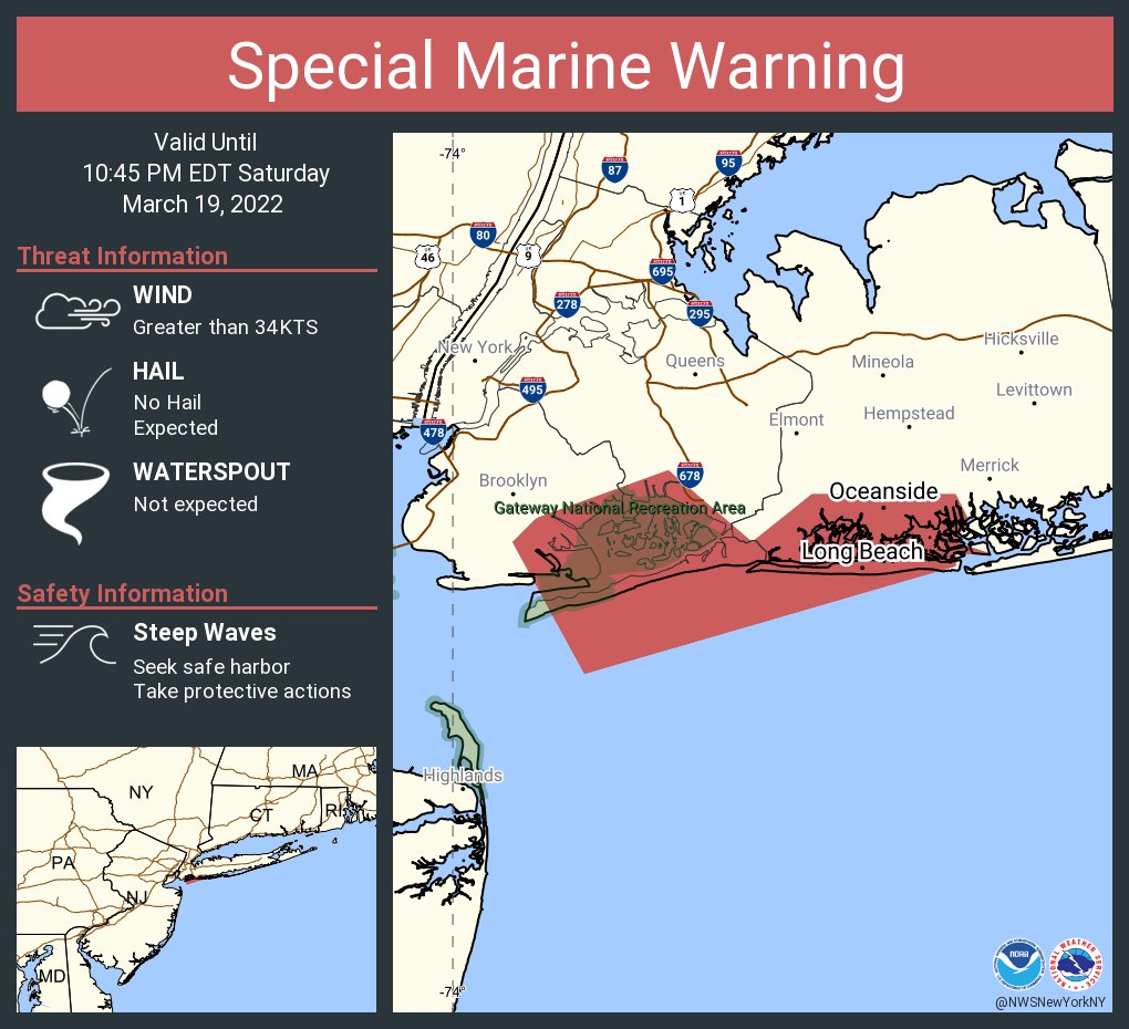 This graphic displays a special marine warning plotted on a map. The warning is in effect until 10:45 PM EDT. The warning includes Sandy Hook NJ to Fire Island Inlet NY out 20 nm and New York Harbor. The threats associated with this warning are wind gusts greater than 34kts and no hail expected.Waterspouts are not expected. Steep waves can be expected. Seek safe harbor and take protective actions.