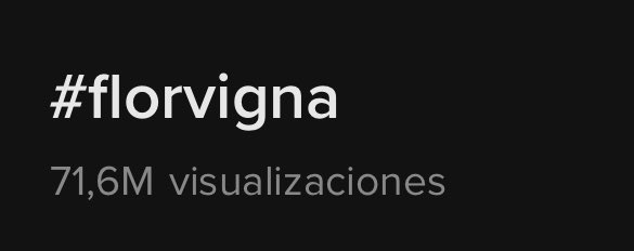 florvignainfo's tweet photo. En menos de 8 meses el ht #FlorVigna en TikTok pasó de 20,1M a 71,6M 📈. https://t.co/Xydu3OinuK