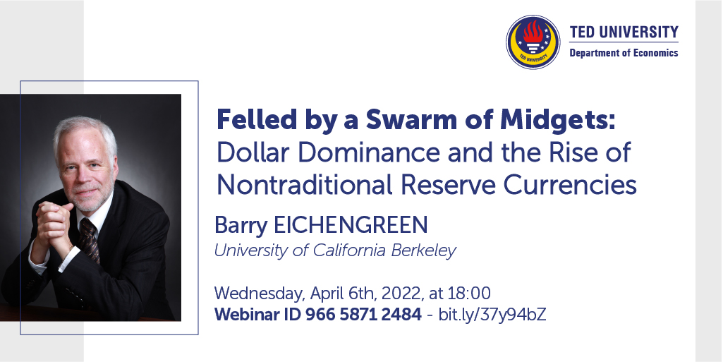 TEDU FEAS/TEDÜ İİBF (@feasiibf) on Twitter photo TEDU Department of Economics will host Barry Eichengreen <a href="/B_Eichengreen/">Barry Eichengreen</a> on 6 April 2022, Wednesday! Professor Eichengreen will talk about "Dollar Dominance and the Rise of Nontraditional Reserve Currencies." TEDU Department of Economics will host Barry Eichengreen <a href="/B_Eichengreen/">Barry Eichengreen</a> on 6 April 2022, Wednesday! Professor Eichengreen will talk about "Dollar Dominance and the Rise of Nontraditional Reserve Currencies."