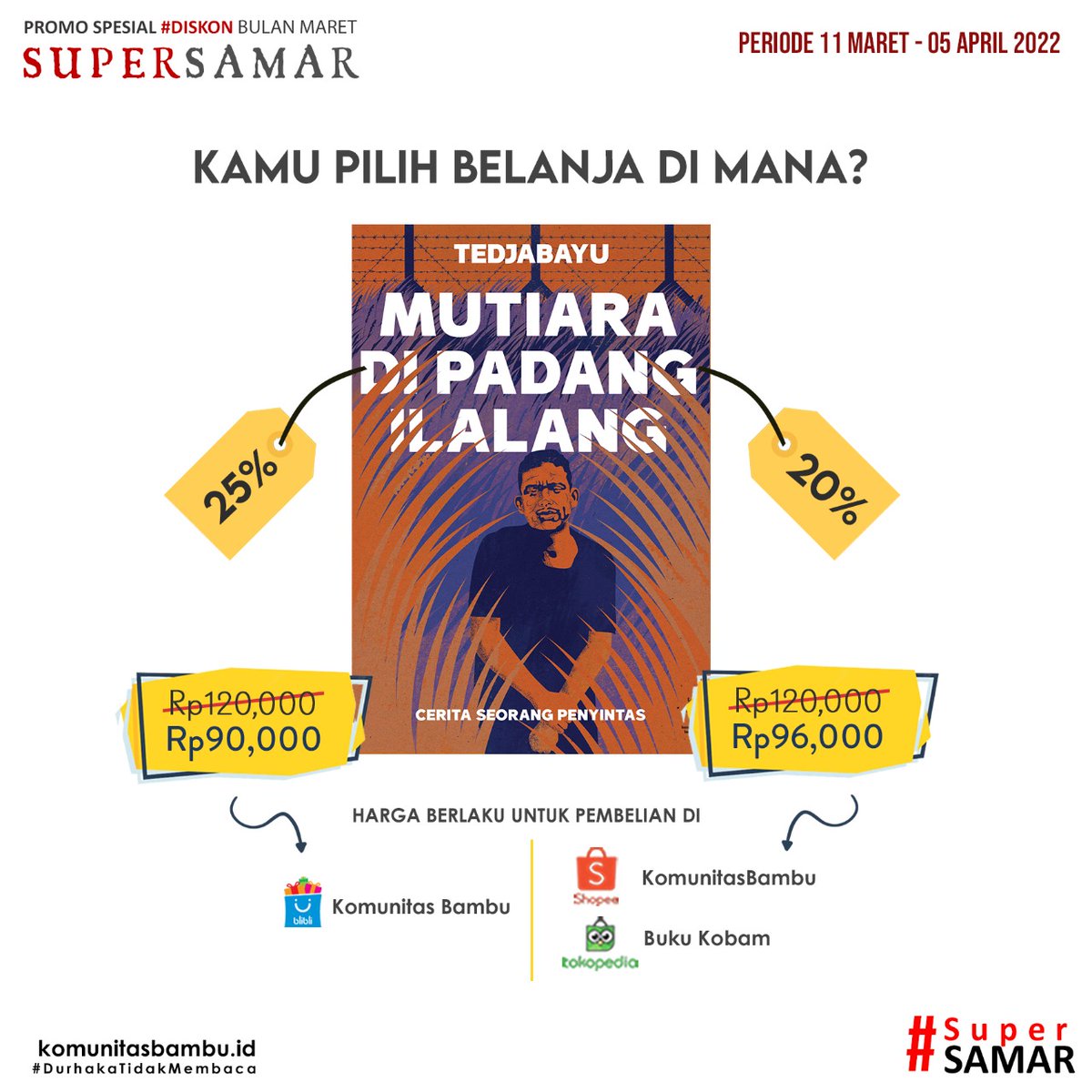 KomunitasBambu's tweet photo. Buku-buku berikut ini masih bisa didapatkan dengan harga promo khusus #SuperSamar. Tinggal pilih mau pesan di mana. Harga yang tertera sudah termasuk tambahan diskon. Klik link di bwh ini utk pesan: https://t.co/J3yTmeRvwJ
#bukukobam #bukusejarah #penerbitbuku #tokobukukobam https://t.co/DT17Ermo8n